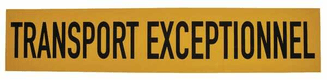 Panneau TRANSPORT EXCEPTIONNEL 1250x250 Jaune